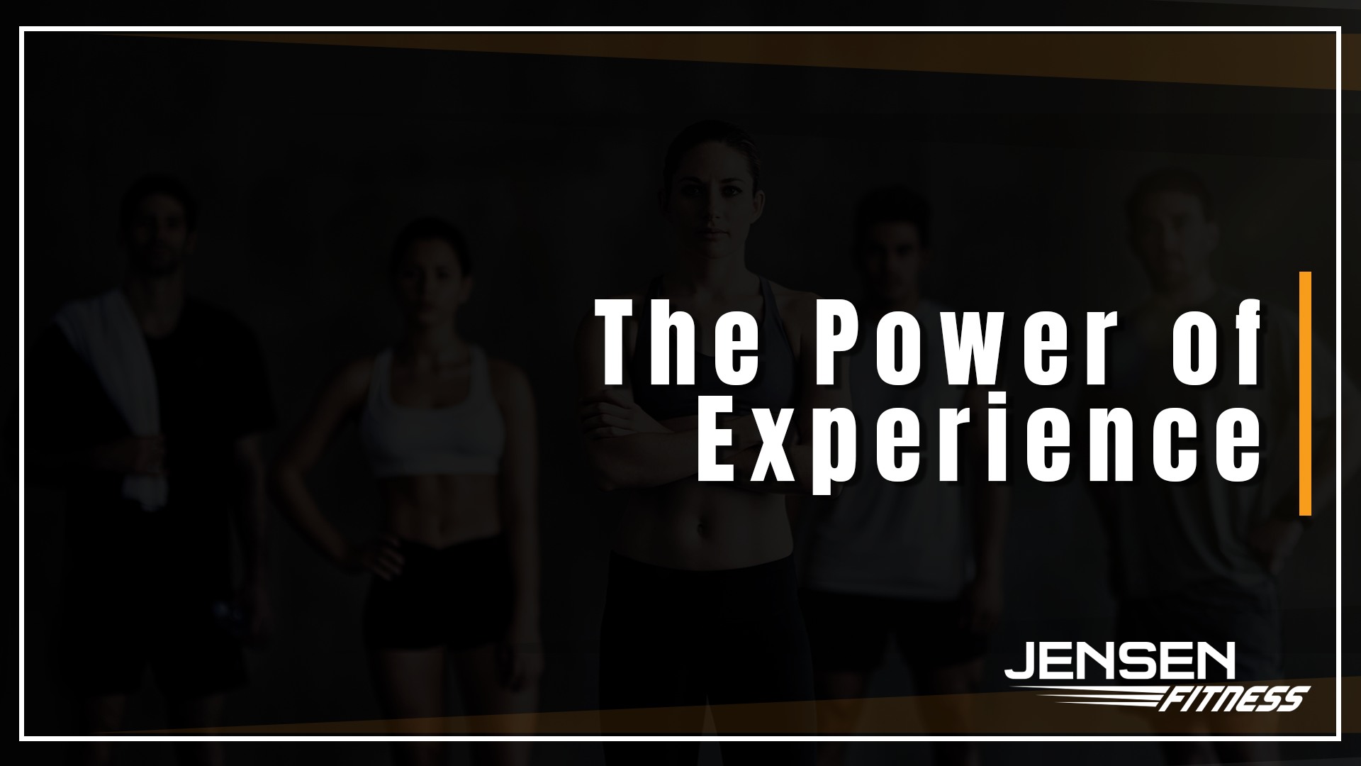 The Power of Experience