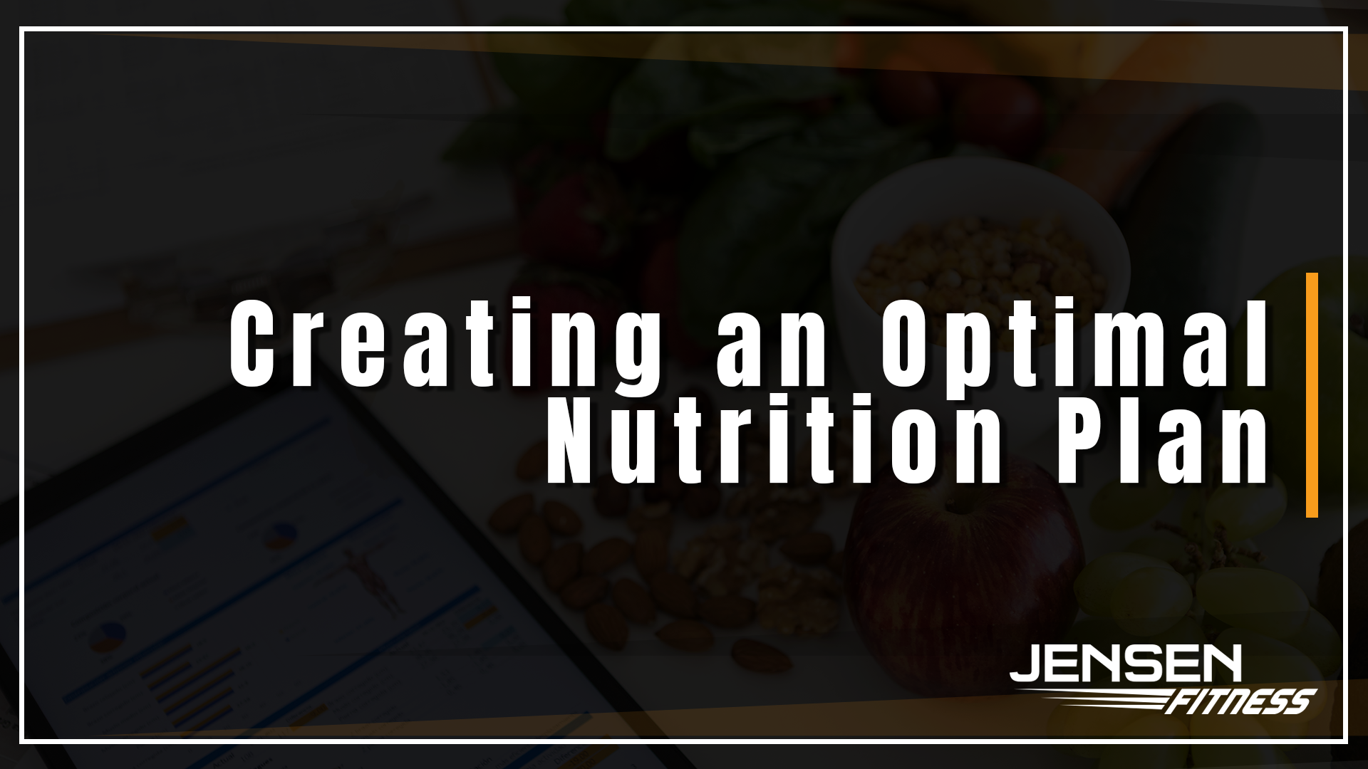 Creating an Optimal Nutrition Plan
